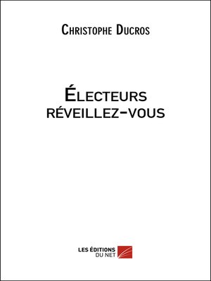 cover image of Électeurs réveillez-vous